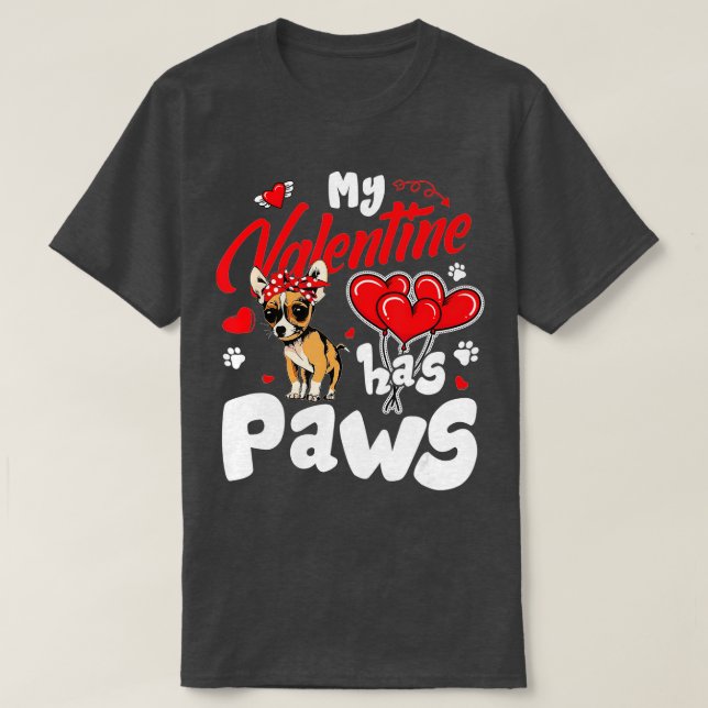 Min Valentine har Tass Chihuahua Hundälskare Valen T Shirt (Design framsida)