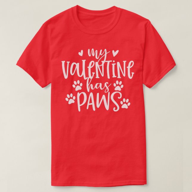Min Valentine har Tass Funny Cat Hund älskare Vuxe T Shirt (Design framsida)