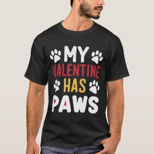 Min Valentine har Tass Valentines day Rolig hund T Shirt