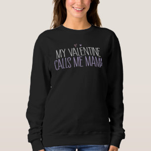 Min Valentine kallar mig Mamma Mamma Söt färgad h T Shirt