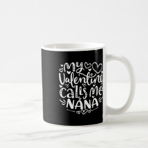 Min Valentine kallar mig Nana Rolig mormor Valenti Kaffemugg