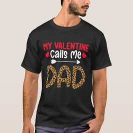 Min Valentine kallar mig Pappa Leopard Buffalo Pla T Shirt