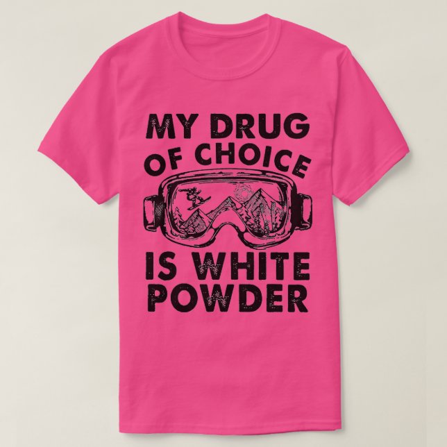 Min valfläck är White Powder Skiing T Shirt (Design framsida)