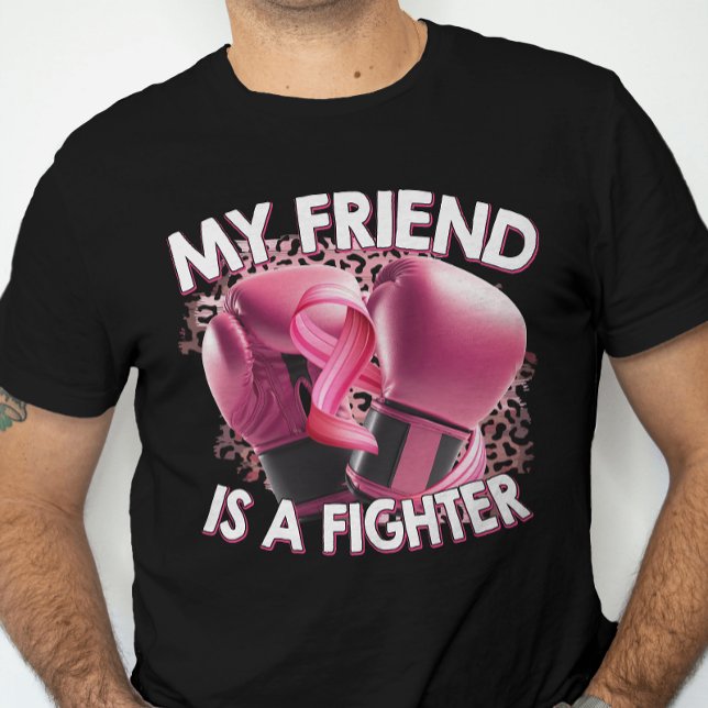 Min vän är en Fighter Breast Cancer Pink Ribbon T Shirt (Skapare uppladdad)
