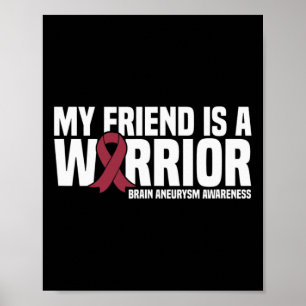 Min vän är en Warrior Brain Aneurysm Awareness Poster
