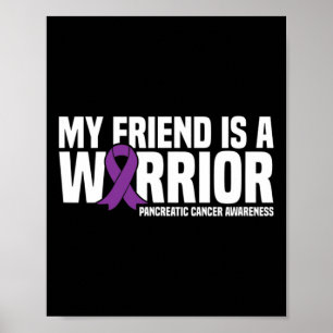 Min vän är en Warrior Pancreatic Cancer Awareness Poster