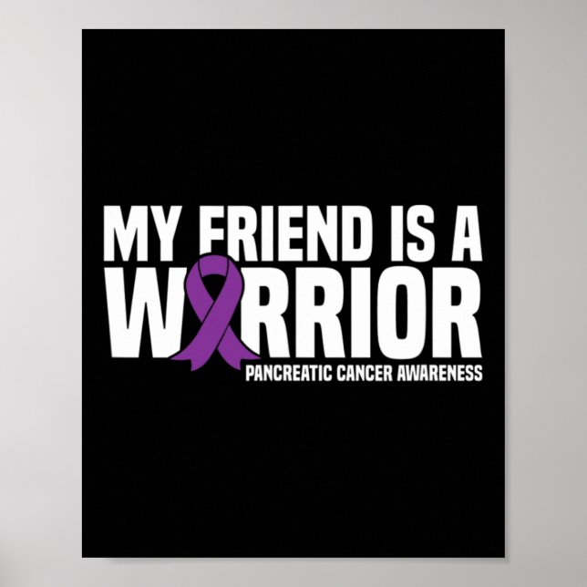 Min vän är en Warrior Pancreatic Cancer Awareness Poster (Framsidan)