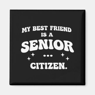 Min vän är senior magnet