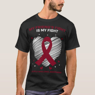Min väns kamp är min kamp mot Många Myeloma Awa T Shirt