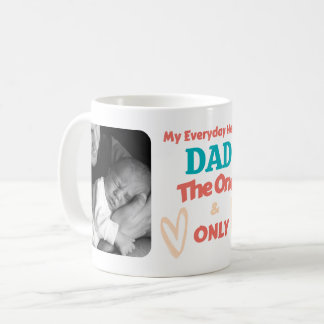 Min vardagshjälte? PAPPA - Personlig Foton Kaffemugg