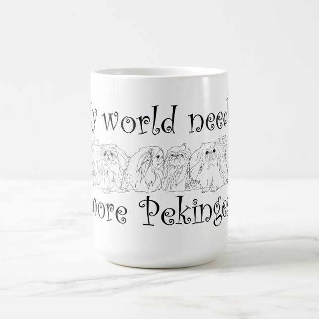 Min värld behöver fler Pekingeser Kaffemugg (Center)