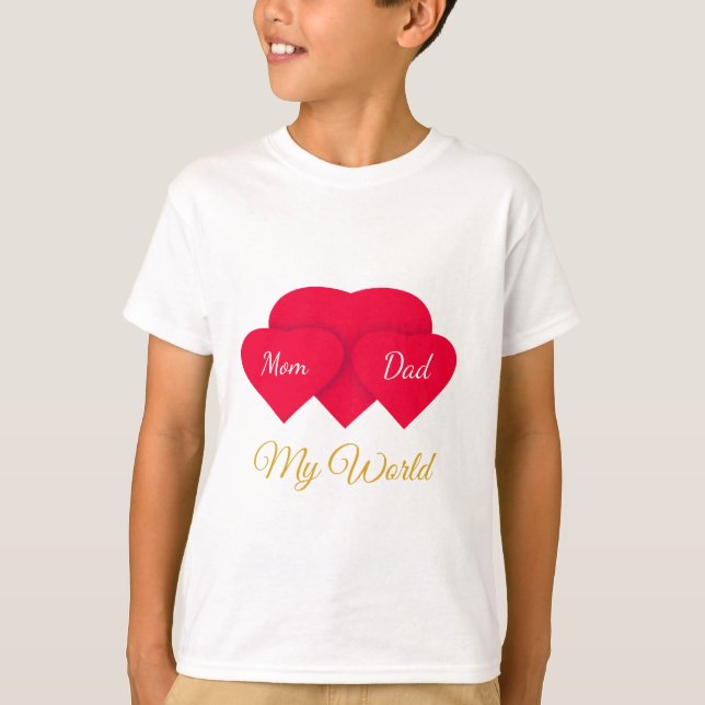 Min värld: Mamma och Pappa Emotional Design ❤️ T Shirt (Framsida)