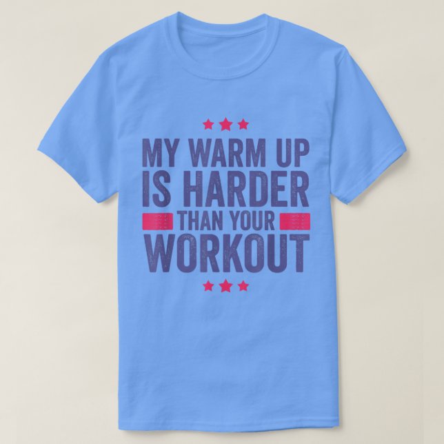 Min varning är din workout-funktion, gym Motivatio T Shirt (Design framsida)
