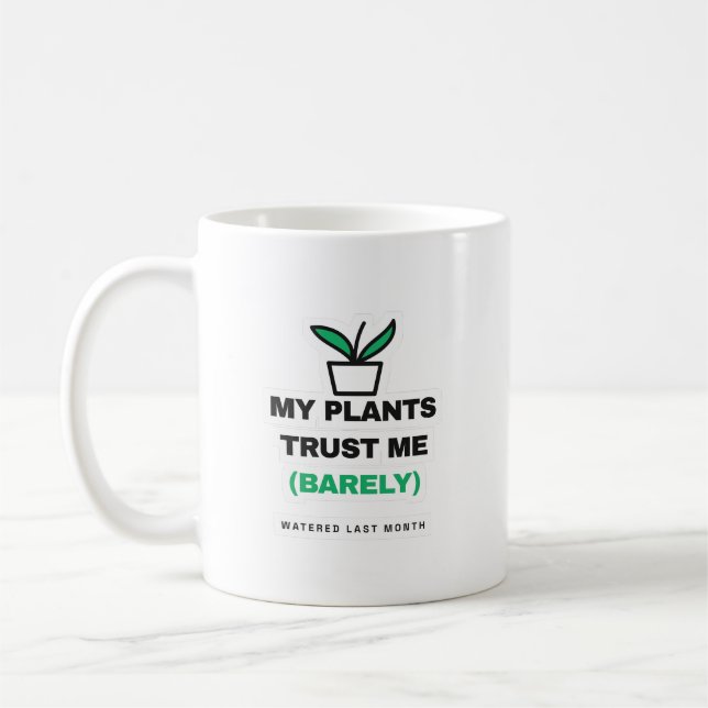 Min Växter Litar På Mig Nästan Rolig Växtmugg Kaffemugg (Vänster)