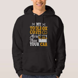 Min verktygslåda kostar mer än din bilmekaniker hoodie