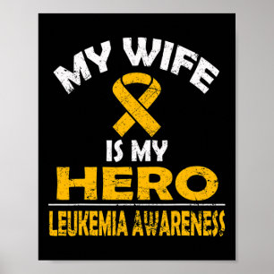 MIN VIFT ÄR MIN HERO LEUKEMIA MEDVETENHET T SHIRT POSTER