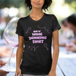 Min Vin-dricksfartyg T Shirt