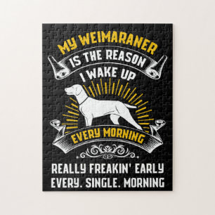Min Weimaraner är anledningen till att jag vaknade Pussel
