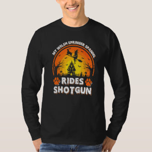 Min Welsh Springer Spaniel Hund Rid Häxa Hagelgevä T Shirt