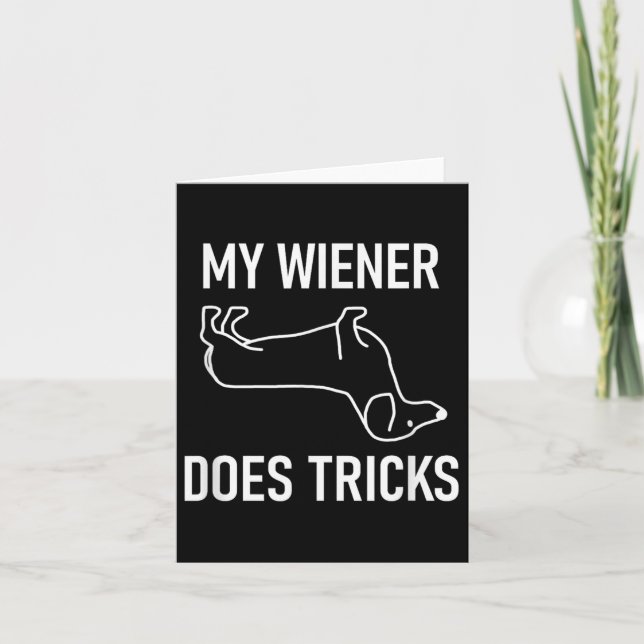 Min Wiener Gör Trick, Dachshund, Rolig, Skämt, Sa Kort (Framsida)
