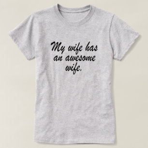 MIN WIFE HAR FANTASTISK. T-SHIRT