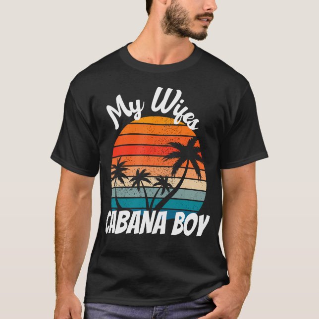 Min Wifes Cabana Boy Aldrig Bartender Bassäng T Shirt (Framsida)