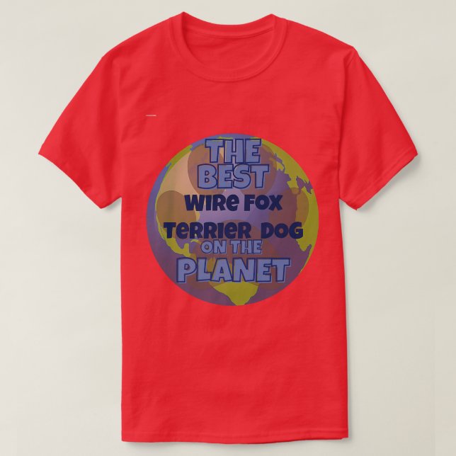 Min Wire Fo Terrier är världens bästa hund T Shirt (Design framsida)