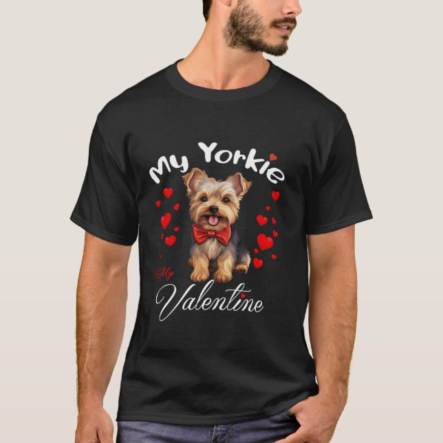 Min Yorkie är min Valentine Hund älskare Valentine T Shirt (Framsida)