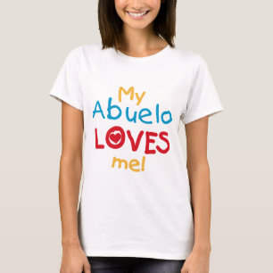 Mina Abuelo Kärlek Me T shirts och presenter