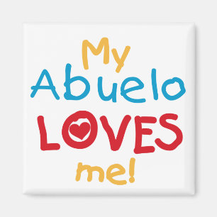 Mina Abuelo Kärlek Me T shirts och presenter Magnet