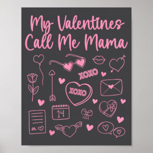 Mina älsklingar kallar mig Mamma för Mamma Mamma ä Poster