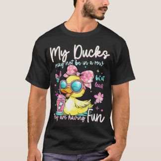 Mina ankor kanske inte är på rad men åtminstone de t shirt