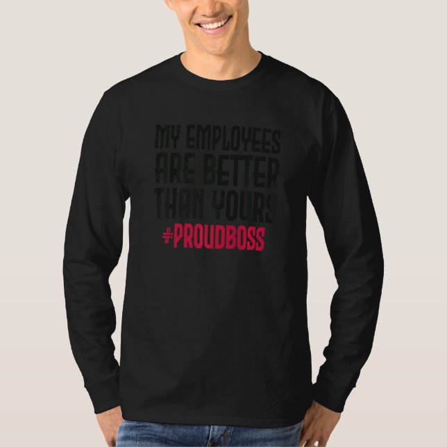 Mina anställda är bättre än din #proudchef Chef T Shirt (Framsida)