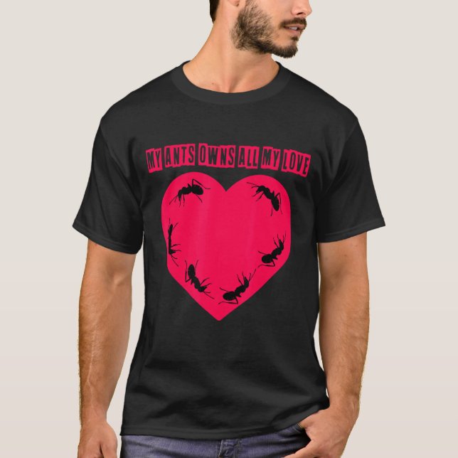 Mina Ants äger hela min Kärlek-cute för Ants T Shirt (Framsida)