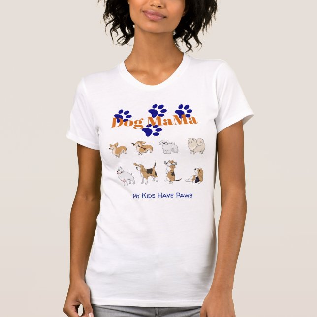 Mina barn har Tassar - Hund Mamma T Shirt (Framsida)