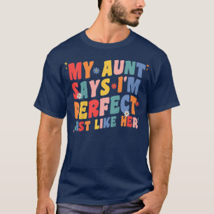 Mina barn i Moster säger att jag har Perfekt preci T Shirt