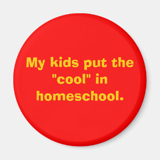 Mina barn satte "coolan" i hemskolan. magnet
