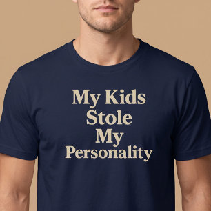 Mina barn stal min personlighet Mamma Pappa T Shirt