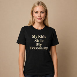 Mina barn stal min personlighet Mamma Pappa T Shirt