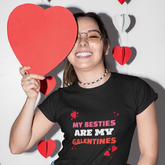 Mina bästa vänner är mina Galentines – Galentine's T Shirt (Skapare uppladdad)