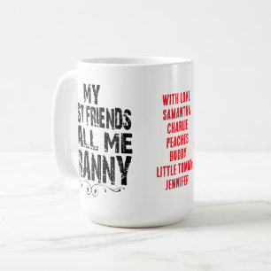 Mina bästa vänner kallar mig Mormor kärlek, LÄGG T Kaffemugg