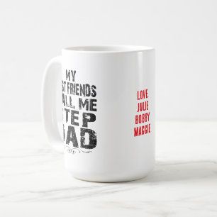 Mina bästa vänner kallar mig styvpappa Fars dag Mu Kaffemugg