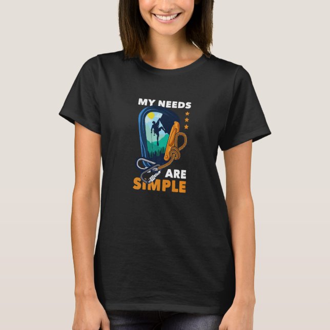 Mina behov är att Verkligen-aktiviteten ska klättr T Shirt (Framsida)