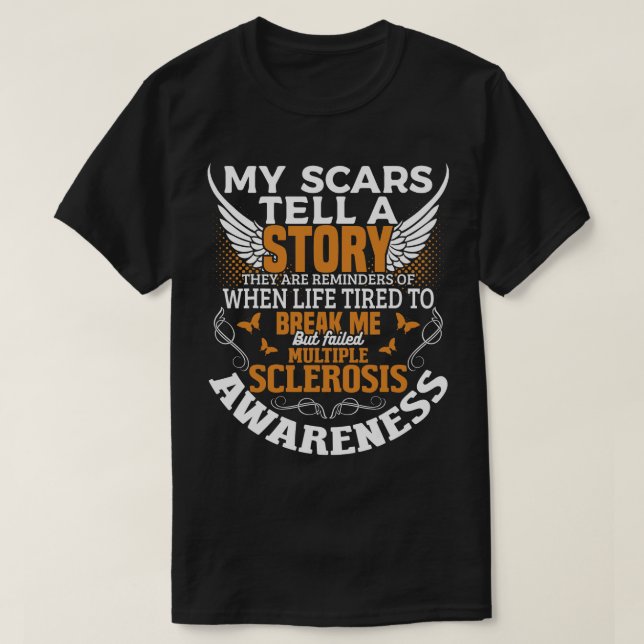 Mina bilar Berätta för Många Sclerosis Awareness M T Shirt (Design framsida)