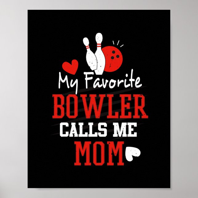 Mina Bowlareare favoriter kallar mig Bowling Mamma Poster (Framsidan)