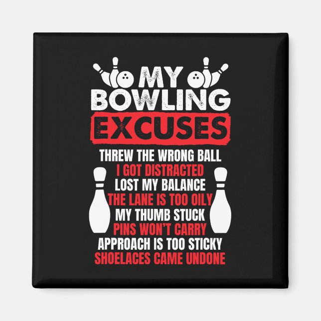 Mina Bowling Excuses Funny Bowlers Magnet (Framsidan)