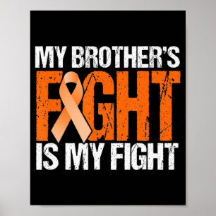 Mina bröder Fight är min medkänsla i kampen mot le Poster