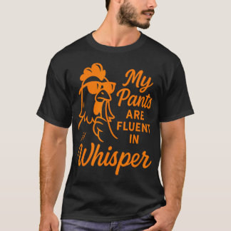 Mina byxor talar flytande viskande höns tupp fjärt t shirt
