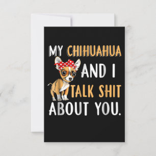 Mina Chihuahua och jag pratar om dig Hund älskare- OSA Kort