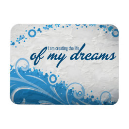 "Mina drömmars liv" Motiveringsbekräftelse Magnet